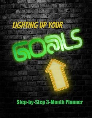 Book cover for Lighting Up Your Goals