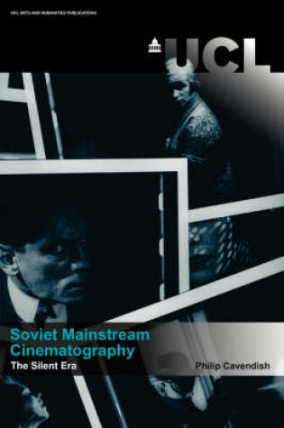 Cover of Soviet Mainstream Cinematography. The Silent Era
