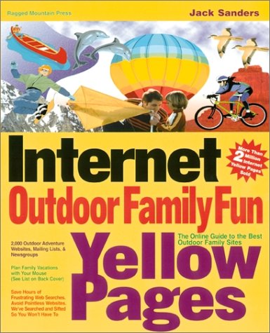 Book cover for The Internet Outdoor Family Fun Yellow Pages