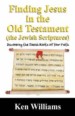 Book cover for Finding Jesus in the Old Testament (the Jewish Scriptures)