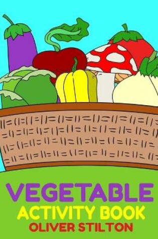 Cover of Vegetables Activity Book