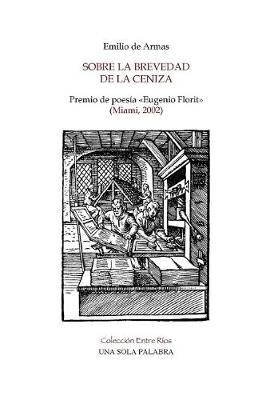 Book cover for Sobre la brevedad de la ceniza