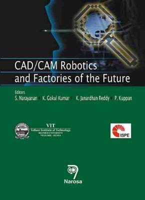 Book cover for CAD/CAM Robotics and Factories of the Future