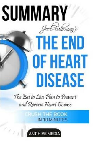 Cover of Summary Joel Fuhrman's the End of Heart Disease