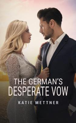 Book cover for The German's Desperate Vow