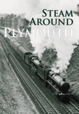 Book cover for Steam Around Plymouth