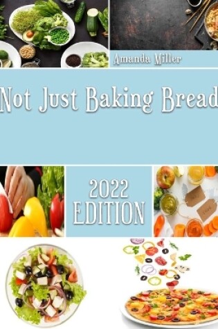 Cover of Not Just Baking Bread
