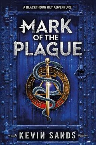 Cover of Mark of the Plague (A Blackthorn Key adventure)