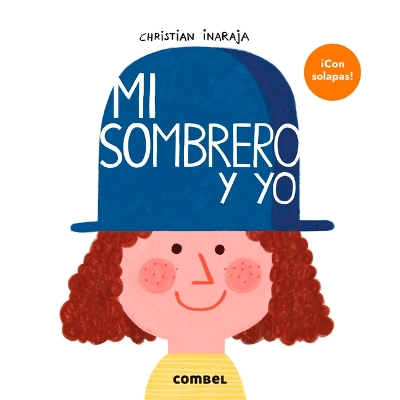 Book cover for Mi Sombrero Y Yo / My Hat and Me