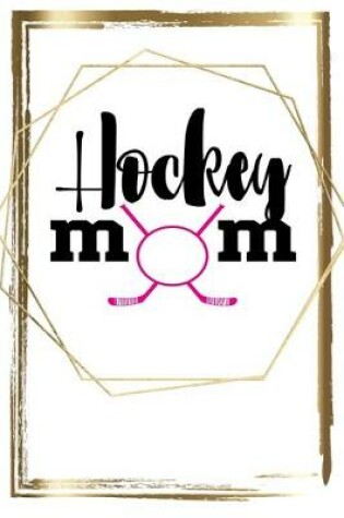 Cover of Hockey Mom