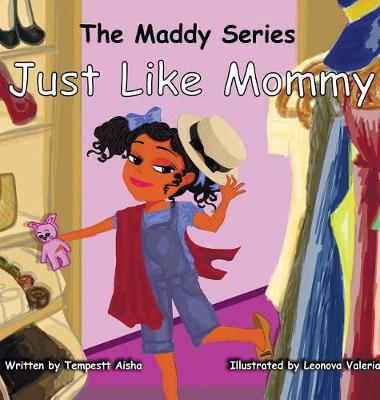 Cover of Just Like Mommy