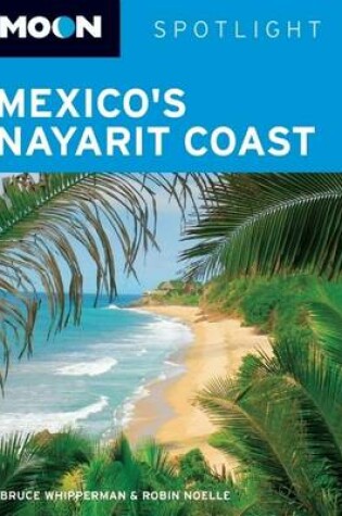 Cover of Moon Spotlight Mexico's Nayarit Coast