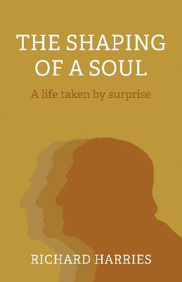 Book cover for Shaping of a Soul, The