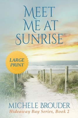 Book cover for Meet Me At Sunrise (Large Print)
