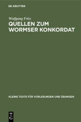 Cover of Quellen Zum Wormser Konkordat