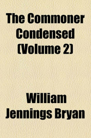 Cover of The Commoner Condensed (Volume 2)