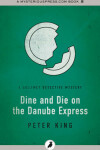 Book cover for Dine and Die on the Danube Express