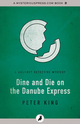 Book cover for Dine and Die on the Danube Express