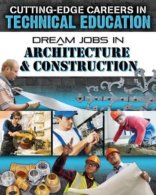 Cover of Dream Jobs in Architecture and Construction