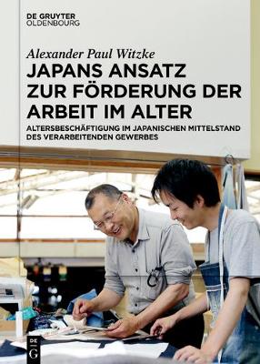 Cover of Japans Ansatz Zur Foerderung Der Arbeit Im Alter