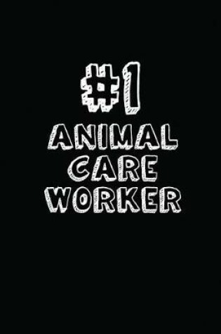 Cover of #1 Animal Care Worker