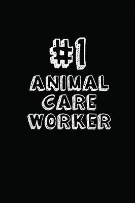 Book cover for #1 Animal Care Worker