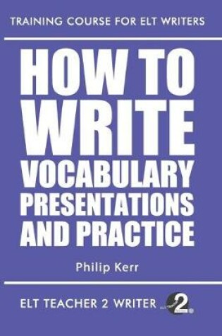 Cover of How To Write Vocabulary Presentations And Practice