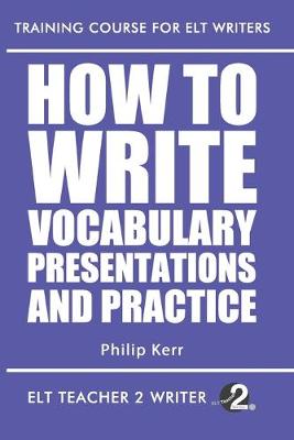 Book cover for How To Write Vocabulary Presentations And Practice