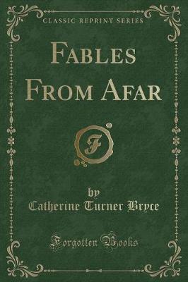 Book cover for Fables from Afar (Classic Reprint)