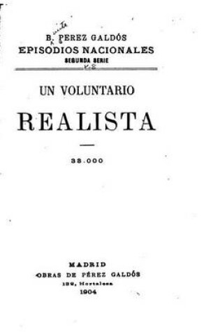 Cover of Episodios Nacionales - Un Voluntario Realista