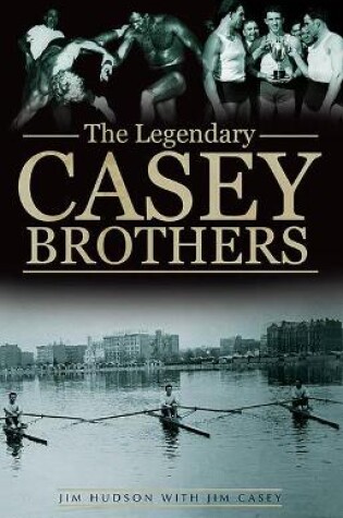 Cover of The Legendary Casey Brothers