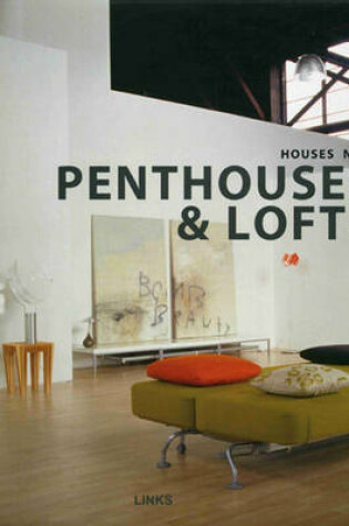 Cover of Penthouses & Lofts: Houses Now