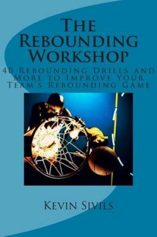 Cover of The Rebounding Workshop