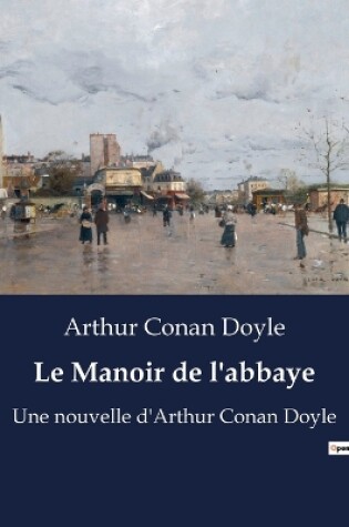 Cover of Le Manoir de l'abbaye