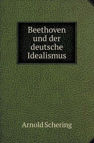 Cover of Beethoven und der deutsche Idealismus