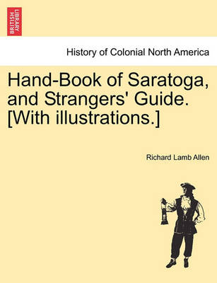 Cover of Hand-Book of Saratoga, and Strangers' Guide. [With Illustrations.]