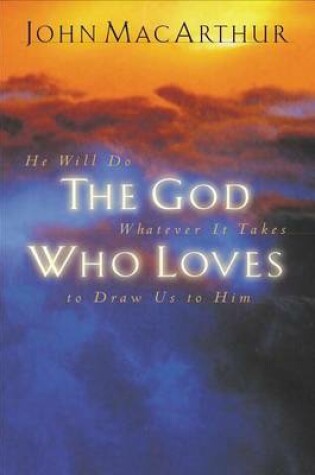 Cover of The God Who Loves