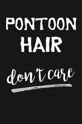 Book cover for Pontoon Hair Don't Care