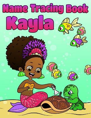 Book cover for Name Tracing Book Kayla