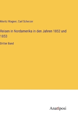 Book cover for Reisen in Nordamerika in den Jahren 1852 und 1853