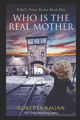 Cover of And...Who Is The Real Mother?