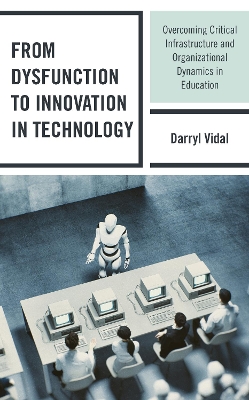 Book cover for From Dysfunction to Innovation in Technology