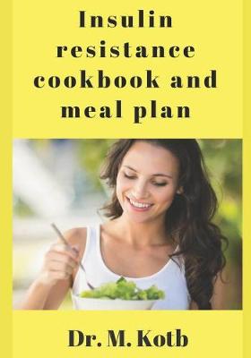 Cover of Insulin Resistance Cookbook and Meal Plan