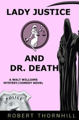 Cover of Lady Justice And Dr. Death