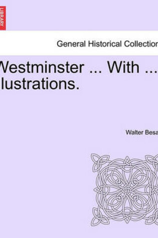 Cover of Westminster ... with ... Illustrations.