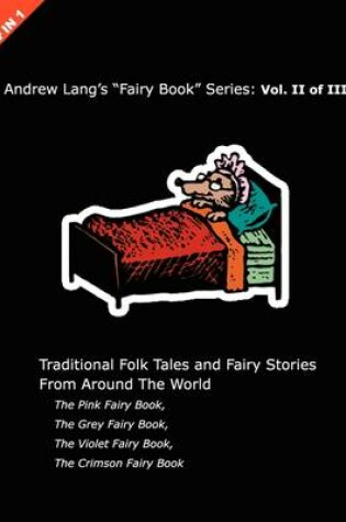 Cover of Andrew Lang's Pink, Grey, Violet and Crimson Fairy Books