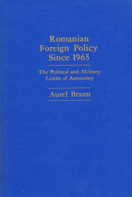 Book cover for Romanian Foreign Policy since 1965