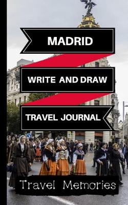 Cover of Madrid Write and Draw Travel Journal