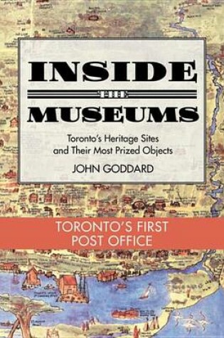 Cover of Inside the Museum -- Toronto's First Post Office