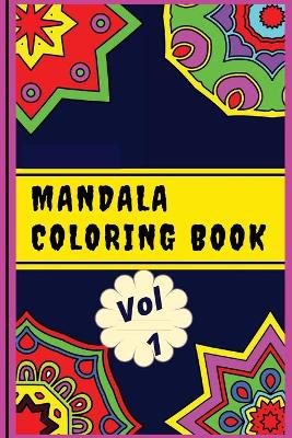 Book cover for Mandala Coloring Book Vol 1